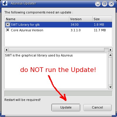 DO NOT run the UPDATE for Azureus 2.5.04 !