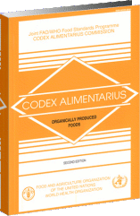 Organically Produced Foods: Joint FAO/WHO Food Standards Programme: Codex Alimentarius Commission